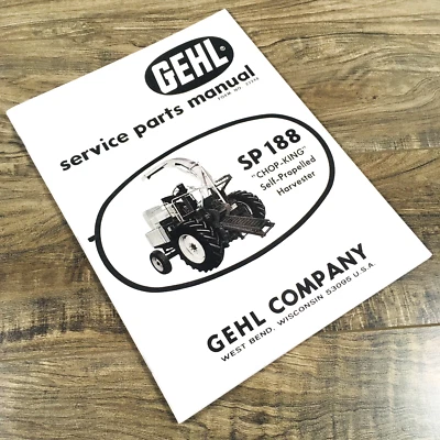 Gehl SP 188 Chop King Self Propelled Harvester Service Parts Manual Catalog Book - Image 1 of 4
