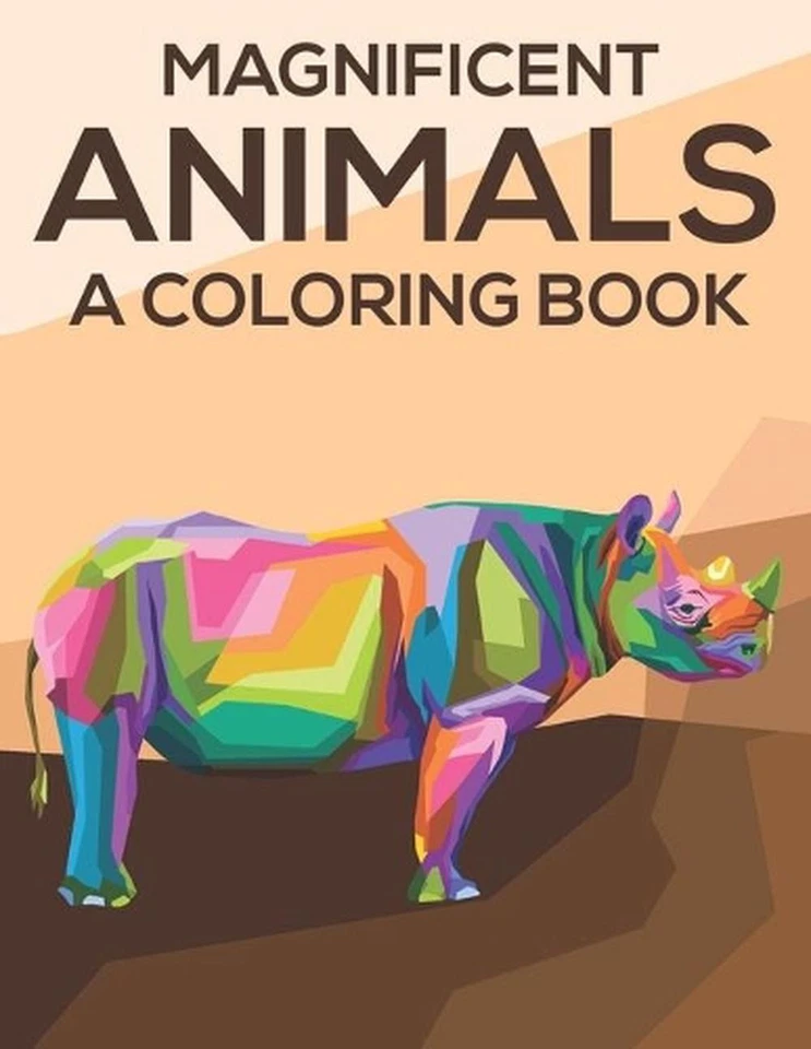 Magnificent Animals A Coloring Book: Coloring Pages With Stress Relieving Design - Image 1 of 1