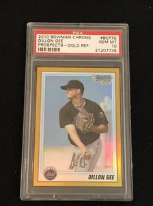 DILLON GEE 2010 BOWMAN CHROME GOLD REFRACTOR ROOKIE CARD PSA GEM MT 10 04/50