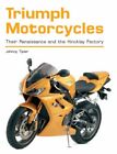 Triumph Motorcycles: Their Renaissance and the Hinc... by Tipler, John Paperback Only $11.04 on eBay