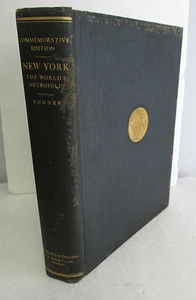 NEW YORK The World's Metropolis by William Thompson Bonner, 1924 Illustrated - Picture 1 of 11