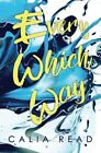 Every Which Way By Calia Read **Brand New**