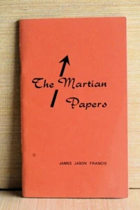 RARE self published 1974 THE MARTIAN PAPERS James Jason Francis ASTROLOGY occult - Bild 1 von 6