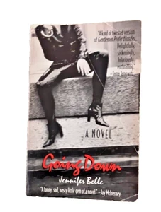 Going Down : A Novel by Jennifer Belle 1st edition 1996 RARE - Picture 1 of 3