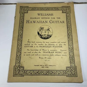 Williams Diagram Method for The Hawaiian Guitar 1920 - Picture 1 of 5