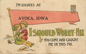 Avoca Iowa Worry Nix Caught Me in this Fix Postcard - Picture 1 of 2