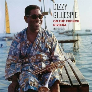 DIZZY GILLESPIE "ON THE FRENCH RIVIERA" (180g) BRAND NEW! STILL SEALED! (MINT) - Picture 1 of 1