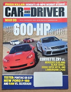 Car and Driver Magazine March 2009 VOL 54 NO. 9 Corvette ZR1, Mercedes SL65 FORD - Picture 1 of 2