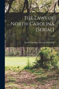 North Carolina. Gene - Laws of North-Carolina serial 1798 - New pap - N555z - Picture 1 of 1