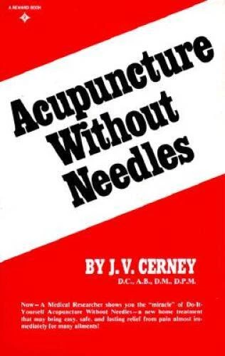 Acupuncture Without Needles - Paperback By Cerney, J V - GOOD - Image 1 of 1