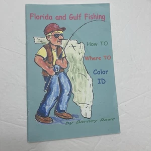 Florida und Golf Angeln Barney Rowe How To Where To Color ID 2006 - Bild 1 von 5
