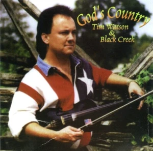 Tim Watson & Black Creek - God's Country CD The Fiddleman - Autographed, Signed - Imagen 1 de 3