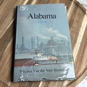 1977, Alabama A Bicentennial History by Virginia VDV Hamilton, HBw/dj 1s SIGNED - Picture 1 of 12