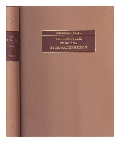 RALEIGH, WALTER. HARLOW, V. T Argonaut Press #5: The Discoverie of Guiana / by S - Image 1 of 1