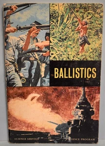Ballistics ~ Science Service ~ Science Program 1971 PB 64 pp #7509 FreeS&H - Bild 1 von 5