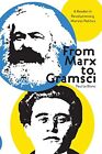 From Marx To Gramsci : A Reader In Re..., Paul Le Blanc