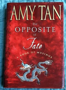 Amy Tan / THE OPPOSITE OF FATE Signed 1st Edition 2003 - Picture 1 of 3