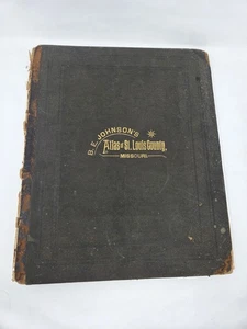 B.E. Johnson's Atlas of St. Louis County, Missouri 1893 Plat Map - Picture 1 of 7