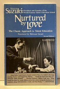 Nurtured By Love Classic Approach to Talent Education By Suzuki 1983 Method PB - Foto 1 di 8