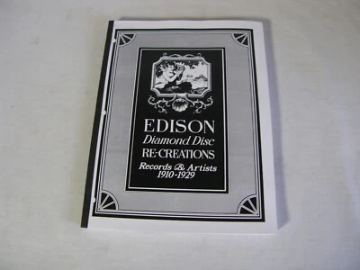 Edison Diamond Disc Artists and Records 1910 - 1929 Wile & Dethlefson 1985 - Image 1 of 4