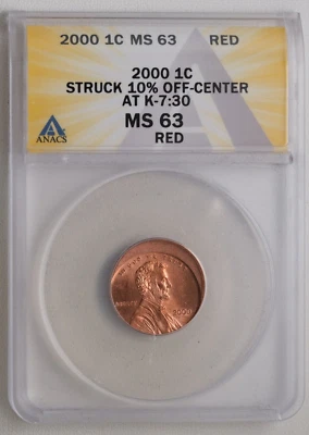 2000 1c ANACS Struck 10% Off-Center @ 7:30 MS63 RED - Image 1 of 2