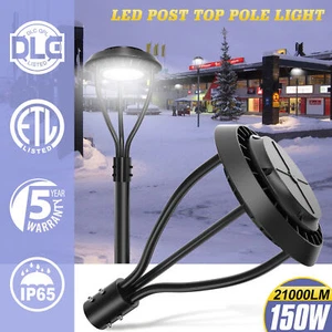 150W LED Post Top Pole Light 21,000Lm Outdoor Street Yard Area Lighting DLC&ETL - Picture 1 of 12