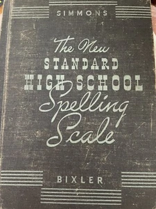 1940 The New Standard High School Rechtschreibwaage Buch Bixler Simmons 64 Lektionen - Bild 1 von 6