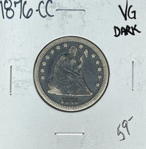 1876-CC SEATED LIBERTY SILVER QUARTER ~ VG DARK ~NICE COIN~ Cover