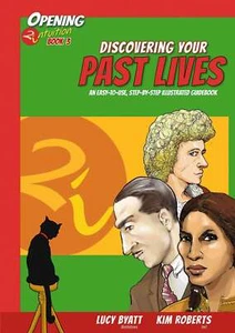 Discovering Your Past Lives: An Easy ... By Lucy Byatt,Kim Roberts, paperback,Ve - Picture 1 of 1