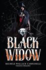 Black Widow by Michele Campanelli Paperback Book