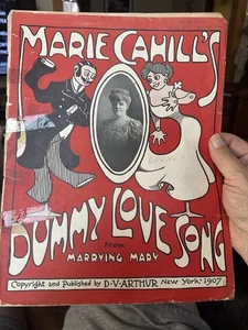 1907 Oddball 11x14 sheet music MARIE CAHILL’S DUMMY LOVE SONG - Picture 1 of 2