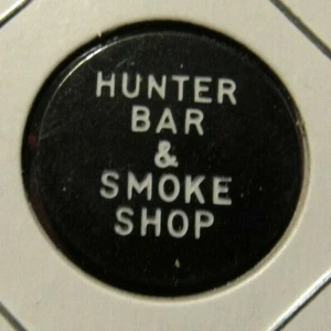 Vintage Hunter Bar & Smoke Shop Anchorage, AK 10c Plastic Trade Token - Alaska - Picture 1 of 2