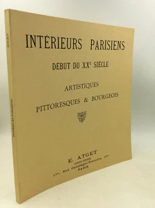 EUGENE ATGET 1857-1927: INTERIEURS PARISIENS - 1982 - French - Art - Design - Imagen 1 de 5