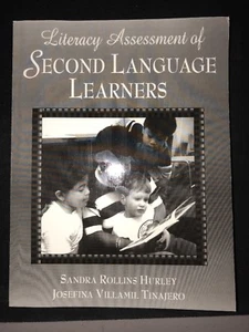 Literacy Assessment of Second Language Learners by Sandra Rollins Hurley and... - Bild 1 von 3