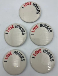 (5)x I love Horses Vintage Original Pin Button Pinback Lot - Picture 1 of 3