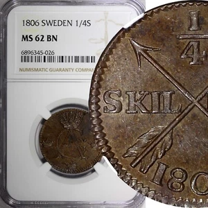 SWEDEN Gustav IV Adolf 1806 1/4 Skilling NGC MS62 BN KM# 564 (026) - Picture 1 of 5