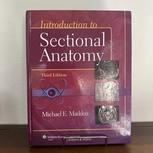 Introduction to Sectional Anatomy, 3rd Ed. by Michael Madden, New Hardcover Book - Picture 1 of 4