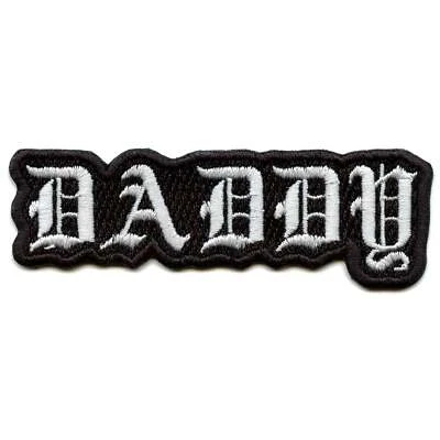 PATCH COLLECTION Daddy Old English Patch Writing Font Embroidered Iron On