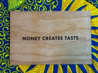 Postal de Jenny Holzer Truisms 2018: el dinero crea sabor Foto 1 de 2