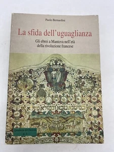 PAOLO BERNARDINI - DIE HERAUSFORDERUNG DER GLEICHHEIT DIE JUDEN IN MANTUA... - BULZONI ED - Bild 1 von 16