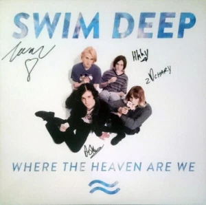 LP Swim Deep Where The Heaven Are We SIGNED + BONUS 7", INSERT NEAR MINT - Bild 1 von 1