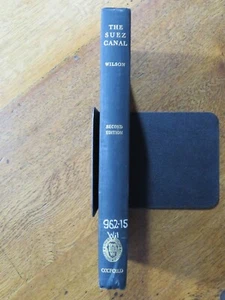 The Suez Canal - Arnold T Wilson (Hardback, 1939) - Picture 1 of 5