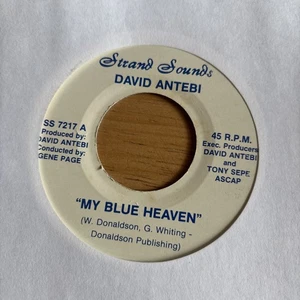 DAVID ANTIBE My Blue Heaven / Why I Sing The Blues 45 Strang Sounds NM Blue Viny - Bild 1 von 2