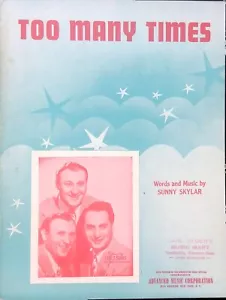 Too Many Times Sheet Music The 3 Suns Sunny Skylar Al Morty Nevins Artie Dunn - Picture 1 of 3