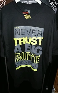 NWT TFIAM "Never Trust a Big Butt And a Smile" TShirt Black 3XL - Bild 1 von 6