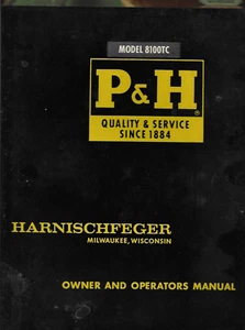 P&H HARNISCHFEGER TRUCK CRANE Model 8100TC RTC-8100 Owner and Operation Manual - Picture 1 of 3