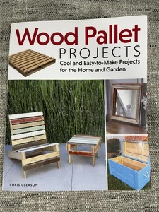 Wood Pallet Projects: Cool and Easy-to-Make Projects for the Home and Garden - Picture 1 of 15