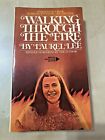 Walking Through Fire By Laurel Lee   Vintage Paperback   Like New