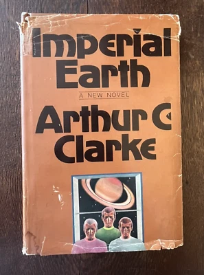 Imperial Earth by Arthur C. Clarke 1976 Sci Fi Science Fiction Novel - Image 1 of 4
