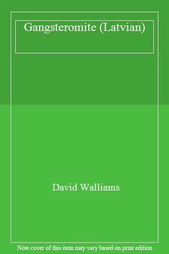 Gangsteromite (Latvian) by Walliams  New 9789934035326 Fast Free Shipping.. - Image 1 of 1